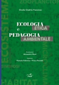 Immagine 0 di Ecologia Etica E Pedagogia Amb