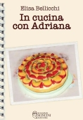 Immagine 0 di In Cucina Con Adriana