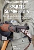 Immagine 0 di Sparate Su Mia Figlia