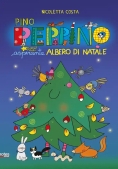 Immagine 0 di Pino Peppino Aspirante Albero Di Natale. Ediz. A Colori