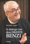 Immagine 0 di In Dialogo Con Don Oreste Benzi