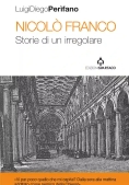 Immagine 0 di Nicol? Franco. Storie Di Un Irregolare