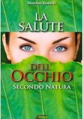 Immagine 0 di Salute Dell'occhio Secondo Natura