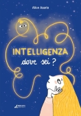 Immagine 0 di Intelligenza Dove Sei?
