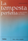 Immagine 0 di Tempesta Perfetta E Altre Storie Sul (la)