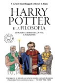 Immagine 0 di Harry Potter E La Filosofia. Cercare Il Senso Della Vita A Hogwarts