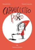 Immagine 0 di Cappuccetto Rotto