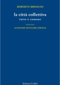 Immagine 0 di Citt? Collettiva