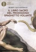 Immagine 0 di Libro Sacro Del Prodigioso Spaghetto Volante (il)