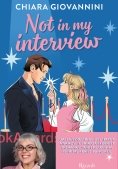 Immagine 0 di Not In My Interview