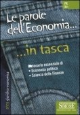 Immagine 0 di Pk18/1 Le Parole Dell'economia... In Tasca - Nozioni Essenziali