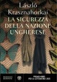 Immagine 0 di Sicurezza Dello Stato Ungherese (la)