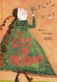 Immagine 0 di Cose Che Passano. Ediz. A Colori (le)