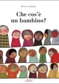 Immagine 0 di Che Cos'? Un Bambino? Ediz. Illustrata