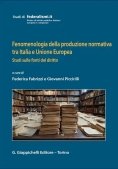 Immagine 0 di Fenomenologia Produz.normativa Italia Ue
