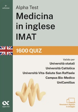 Alpha Test. Medicina In Inglese. Imat International Medical Admission Test. 1600 Quiz fronte