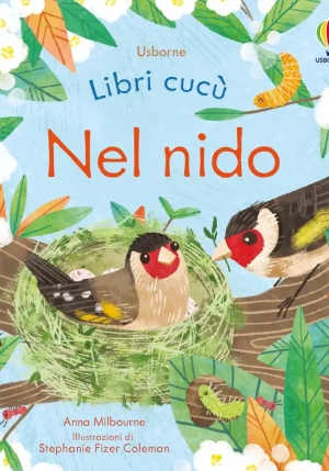 Nel Nido. Libri Cuc?. Ediz. A Colori fronte