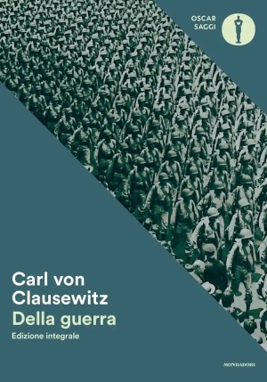 Della Guerra. Ediz. Integrale fronte