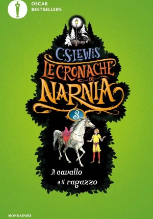 Cavallo E Il Ragazzo. Le Cronache Di Narnia (il). Vol. 3 fronte