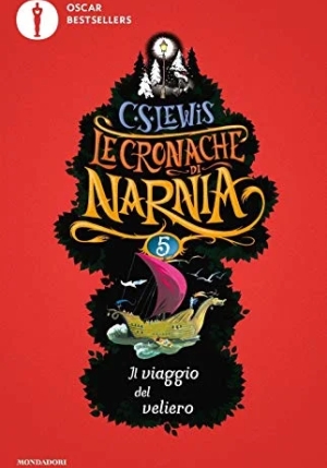 Viaggio Del Veliero. Le Cronache Di Narnia (il). Vol. 5 fronte