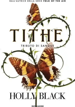 Tithe. Modern Faerie Tales. Vol. 1 fronte