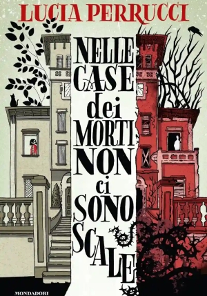 Nelle Case Dei Morti Non Ci Sono Scale fronte