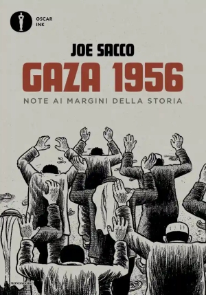 Gaza 1956. Note Ai Margini Della Storia fronte