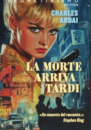 Morte Arriva Tardi fronte