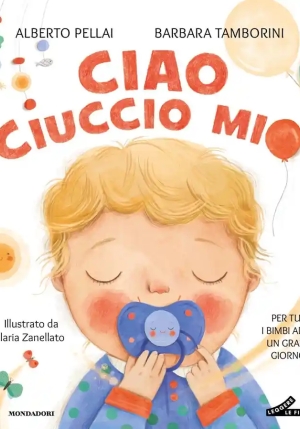 Ciao Ciuccio Mio. Ediz. A Colori fronte