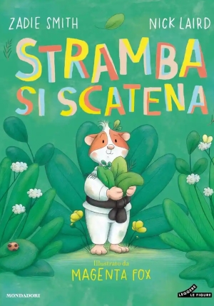Stramba Si Scatena. Ediz. Illustrata fronte