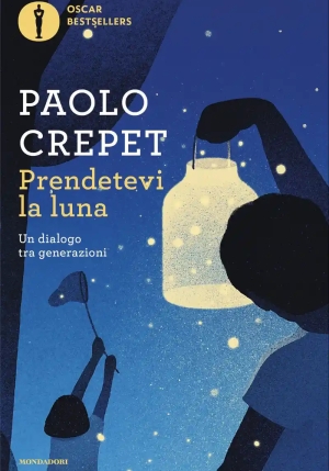 Prendetevi La Luna. Un Dialogo Tra Generazioni fronte