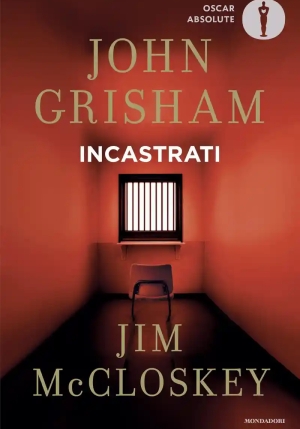 Incastrati. Storie Vere E Incredibili Di Condanne Ingiuste fronte