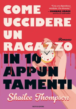 How To Kill A Guy In 10 Dates. Ediz. Italiana fronte