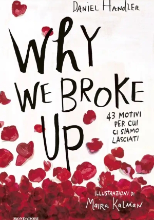 Why We Broke Up. 43 Motivi Per Cui Ci Siamo Lasciati fronte