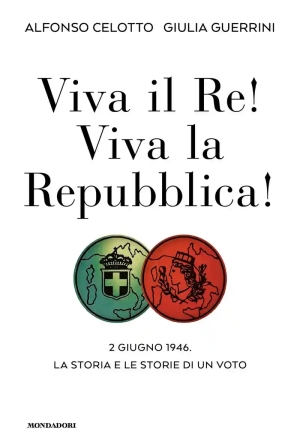 Viva Il Re! Viva La Repubblica! fronte