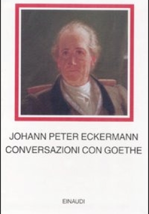 Conversazioni Con Goethe Negli Ultimi Anni Della Sua Vita fronte