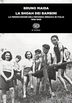 Shoah Dei Bambini. La Persecuzione Dell'infanzia Ebraica In Italia (1938-1945) (la) fronte