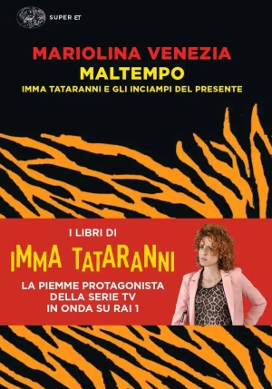 Maltempo. Imma Tataranni E Gli Inciampi Del Presente fronte