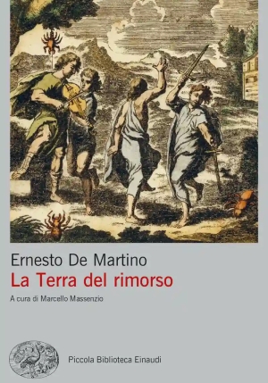 Terra Del Rimorso. Contributo A Una Storia Religiosa Del Sud (la) fronte