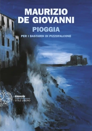 Pioggia Per I Bastardi Di Pizzofalcone fronte