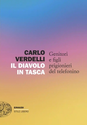 Diavolo In Tasca. Genitori E Figli Prigionieri Del Telefonino (il) fronte