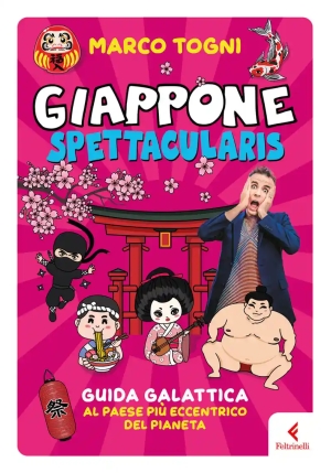 Giappone Spettacularis. La Mia Guida Di Viaggio fronte