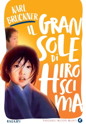 Gran Sole Di Hiroscima. Ediz. Illustrata (il) fronte