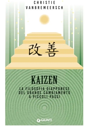 Kaizen. La Filosofia Giapponese Del Grande Cambiamento A Piccoli Passi fronte