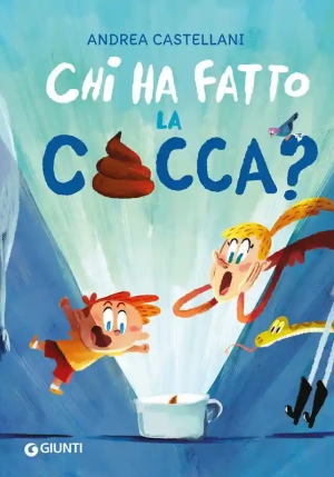 Chi Ha Fatto La Cacca? Ediz. A Colori fronte