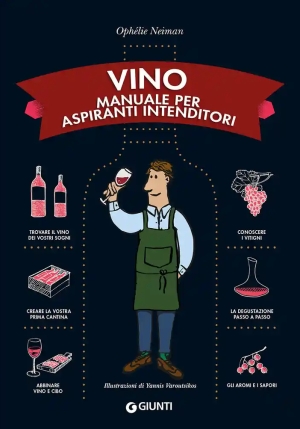 Vino - Manuale Per Aspiranti Intenditori fronte