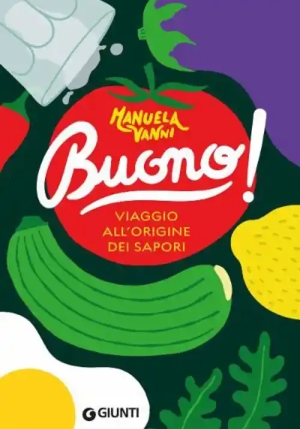Buono! Viaggio All'origine Dei Sapori fronte