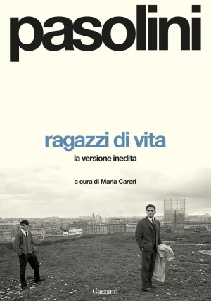 Ragazzi Di Vita. La Prima Stesura fronte