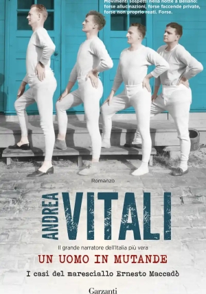 Uomo In Mutande. I Casi Del Maresciallo Ernesto Maccad? (un) fronte