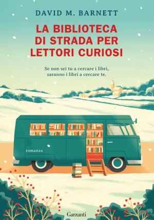 Biblioteca Di Strada Per Lettori Curiosi (la) fronte